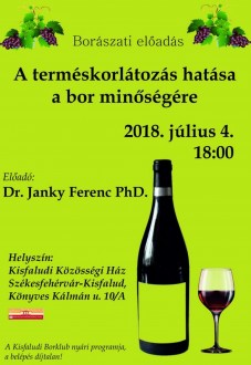 A terméskorlátozás hatása a bor minőségére - borászati előadás Kisfaludon